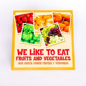 We Like to Eat Fruits and Vegetables Book We Like to Eat Fruits and Vegetables Book